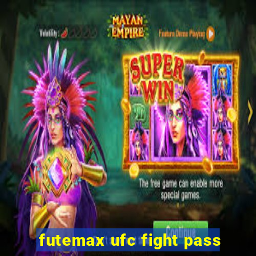 futemax ufc fight pass